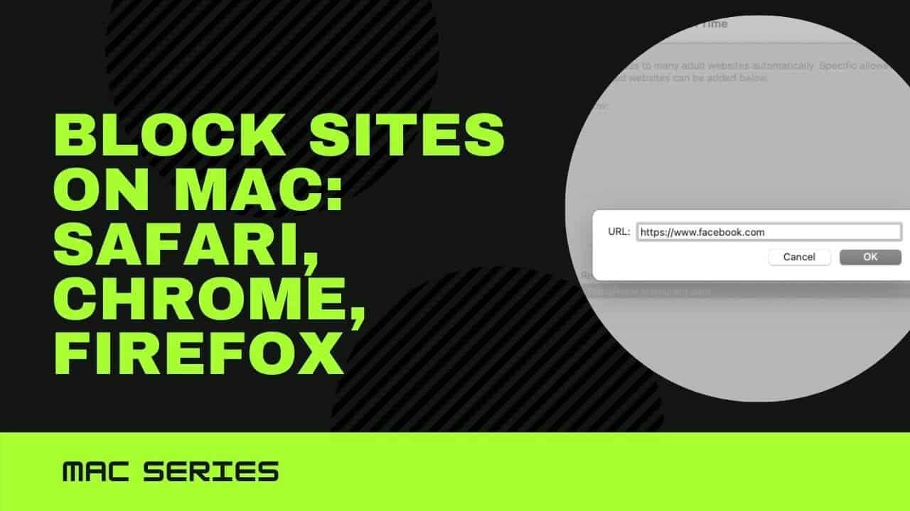 Video Thumbnail: How to block websites on Mac: Safari, Chrome, FireFox